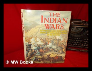 Item #264766 The Indian wars. Christopher Chant