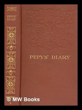Item #264798 The diary of Samuel Pepys, esquire, F. R. S. / edited by Lord Braybrooke. Samuel Pepys
