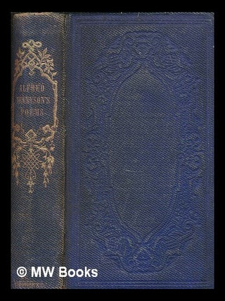 Item #265028 The poetical works of Alfred Tennyson ... : Complete in one volume. Baron Alfred...