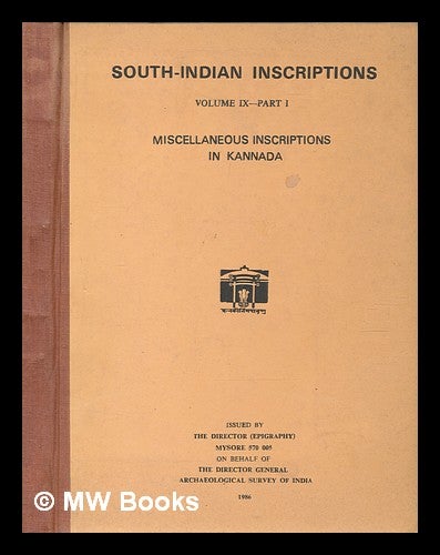 Item #265195 South Indian inscriptions - vol. 9 part 1 Miscellaneous inscriptions in Kannada. Archaeological Survey of India.