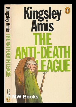 Item #265297 The Anti-Death League / Kingsley Amis. Kingsley Amis