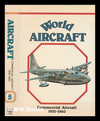 Item #265321 World aircraft : commercial, 1935-1960. Enzo Angelucci