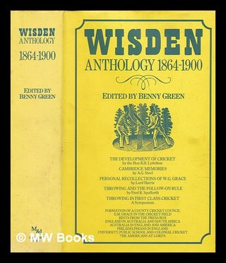 Item #265496 Wisden anthology 1963-1982 / edited by Benny Green. Benny Green, 1927