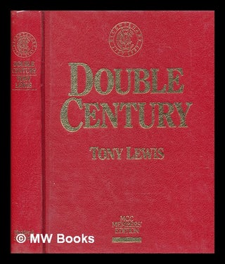 Item #265668 Double century. Tony Lewis