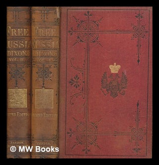 Item #267223 Free Russia / by William Hepworth Dixon [complete in 2 volumes]. William Hepworth Dixon