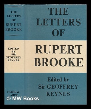 Item #267506 The letters of Robert Brooke / chosen and edited by Geoffrey Keynes. Rupert Brooke