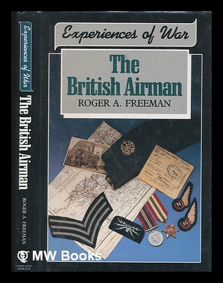 Item #267604 The British airman / Roger A. Freeman. Roger A. Freeman