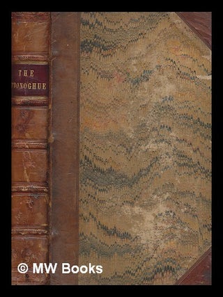 Item #268067 The O'Donohue : a tale of Ireland fifty years ago, illust. by 'Phiz'. Charles James...