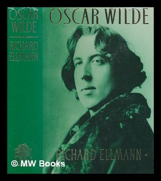 Item #268152 Oscar Wilde / Richard Ellmann. Richard Ellmann