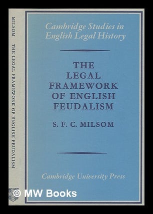 Item #268171 The legal framework of English feudalism : the Maitland lectures given in 1972 /...