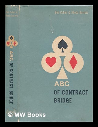 Item #268186 The A.B.C. of Contract Bridge ... Being a complete outline of the Acol bidding...