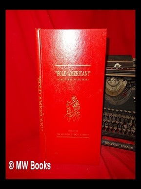 Item #268667 Sold American! : the first fifty years. American Tobacco Company