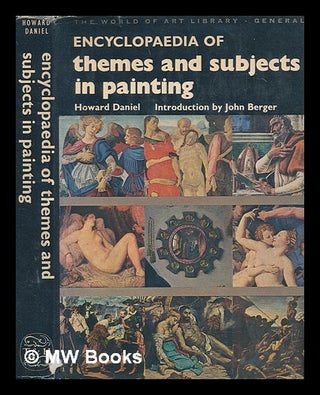 Item #268774 Encyclopaedia of themes and subjects in painting. Howard Daniel