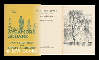 Item #26936 Sycamore Square, and Other Verses / by Jan Struther; Illustrated by Ernest H....