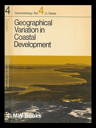 Item #269405 Geographical variation in coastal development / J. L. Davies ; edited by K. M....