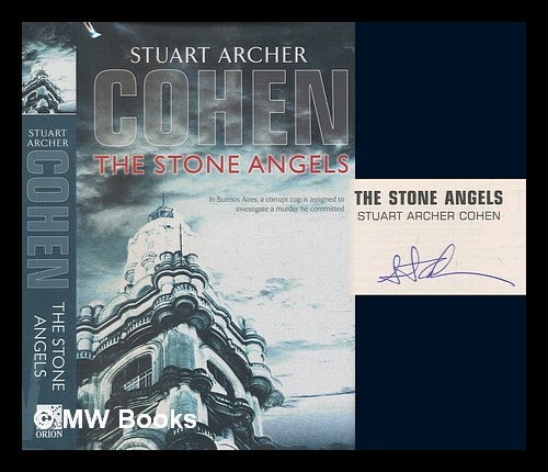 Item #269930 The stone angels / Stuart Archer Cohen. Stuart Cohen.