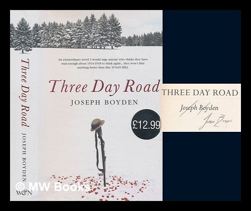 Item #269931 Three day road / Joseph Boyden. Joseph Boyden.