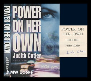 Item #269962 Power on her own / Judith Cutler. Judith Cutler