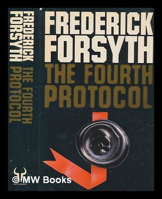 Item #270051 The Fourth Protocol. Frederick Forsyth