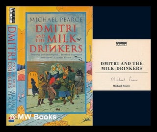 Item #270097 Dmitri and the milk drinkers / Michael Pearce. Michael Pearce