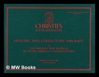Item #270589 Christie's South Kensington : historic and collectors' aircraft : sold at auction,...