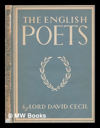 Item #270695 The English poets / With 12 plates in colour and 13 illustrations in black & white....