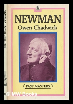 Item #270748 Newman / Owen Chadwick. Owen Chadwick