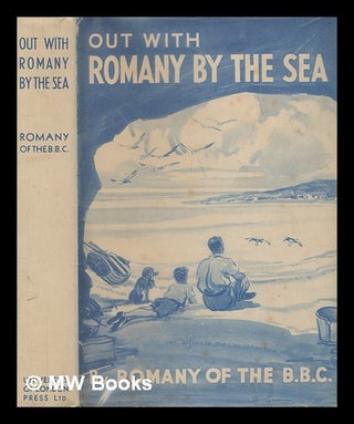 Item #270878 Out with Romany by the sea / by G. Bramwell Evens ; illustrations by Reg Gammon and...