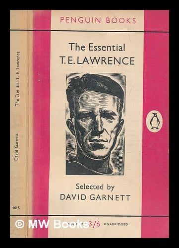 Item #271005 The Essential T.E. Lawrence. David Garnett.