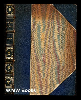 Item #271074 The Testament of Beauty: a poem in four books. Robert Bridges
