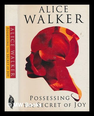 Item #271982 Possessing the secret of joy / Alice Walker. Alice Walker