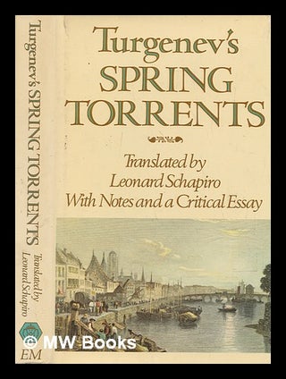 Item #272108 Turgenev's 'Spring torrents' / translated by Leonard Schapiro. Ivan Sergeevich Turgenev