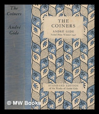 Item #272213 The coiners / André Gide ; translated from the French by Dorothy Bussy....