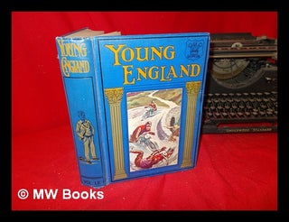 Item #272429 Fifty-Second Annual Volume: Young England. Multiple Authors