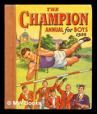 Item #272441 The Champion Annual: 1955. Multiple Authors