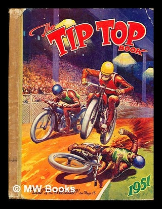 Item #272443 The Tip Top Book: 1951. Multiple Authors