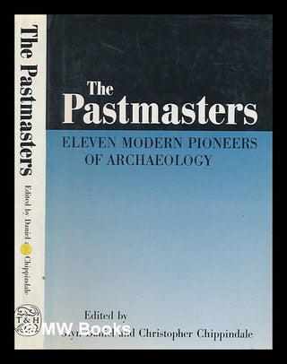 Item #272756 The pastmasters: eleven modern pioneers of archaeology / V. Gordon Childe ... [et...