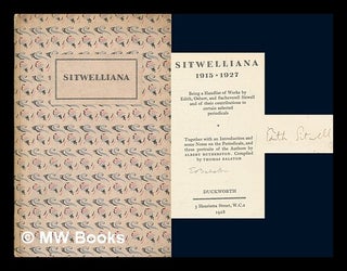 Item #272778 Sitwelliana, 1915-1927 : being a handlist of works by Edith, Osbert, and Sacheverell...
