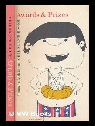 Item #272821 Children's books: awards and prizes / Compiled and edited by Christine Stawicki....