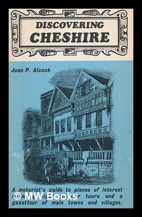 Item #272888 Discovering Cheshire. Joan P. Alcock