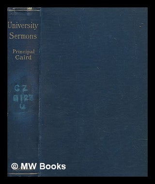 Item #272907 University sermons : preached before the University of Glasgow, 1873-1898 / by John...
