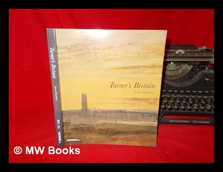 Item #272975 Turner's Britain / James Hamilton. James Hamilton
