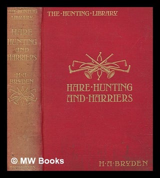 Item #273015 Hare-hunting and harriers : with notices of beagles and basset hounds / by H. A....