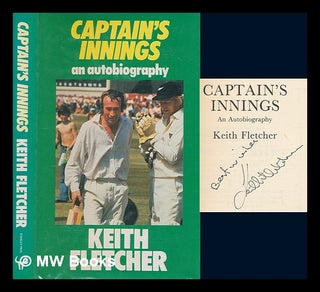 Item #273401 Captain's innings : an autobiography / Keith Fletcher. Keith Fletcher