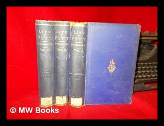 Item #273671 Life of the Right Honourable William Pitt : with extracts from his ms. papers / by...