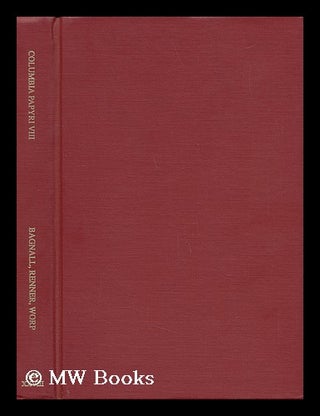 Item #27444 American Studies in Papyrology Volume 28 - Columbia Papyri VIII. Roger S.. Renner...