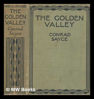 Item #274647 The golden valley / by Jim Bushman (Conrad H. Sayce) ; illustrated by H, Coller. Jim...