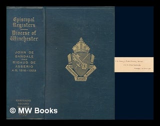Item #275052 The registers of John de Sandale and Rigaud de Asserio, bishops of Winchester (A.D....