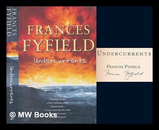 Item #275675 Undercurrents / Frances Fyfield. Frances Fyfield