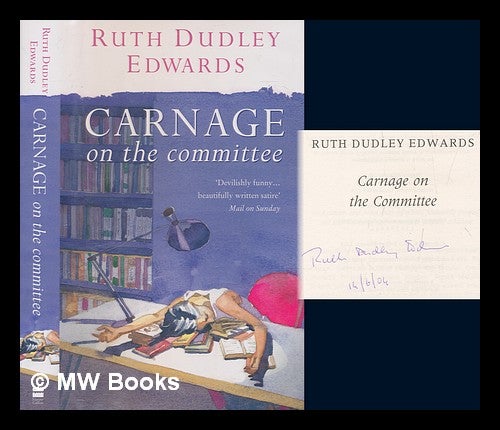 Item #275684 Carnage on the committee / Ruth Dudley Edwards. Ruth Dudley Edwards.